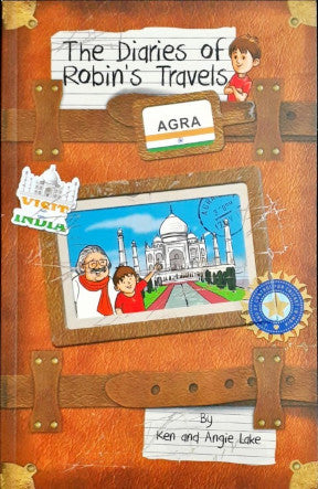 The Diaries of Robin's Travels - Agra