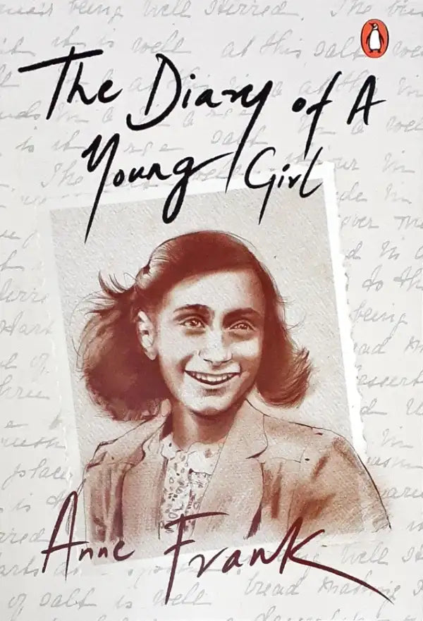 The Diary Of A Young Girl: The Definitive Edition by Anne Frank The Diary Of A Young Girl: The Definitive Edition by Anne Frank