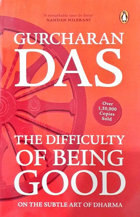 The Difficulty of Being Good: On the Subtle Art of Dharma