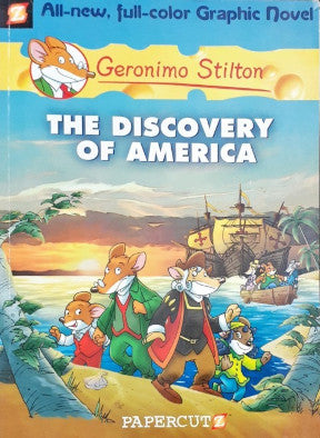 The Discovery Of America - Geronimo Stilton Graphic Novel Book 1