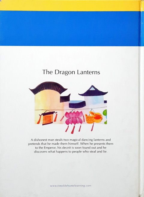Time Life A Child's First Library Of Values The Dragon Lanterns A Book About Honesty