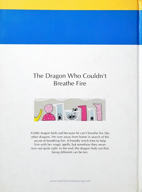 Time Life A Child's First Library Of Values The Dragon Who Couldn't Breathe Fire A Book About Being Different