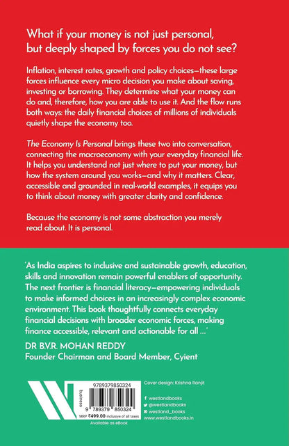 The Economy Is Personal : How Big Economic Forces Shape Your Money - And What You Can Do About It