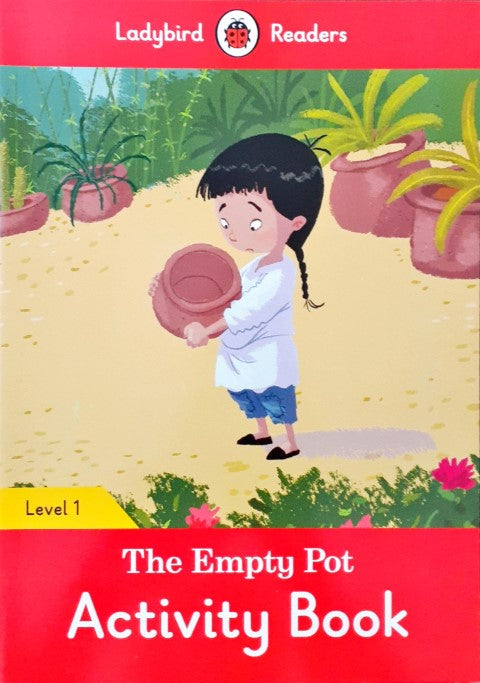 Ladybird Readers Level 1 The Empty Pot Activity Book