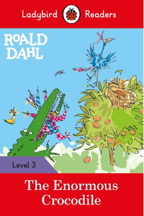 Ladybird Readers Level 3 The Enormous Crocodile