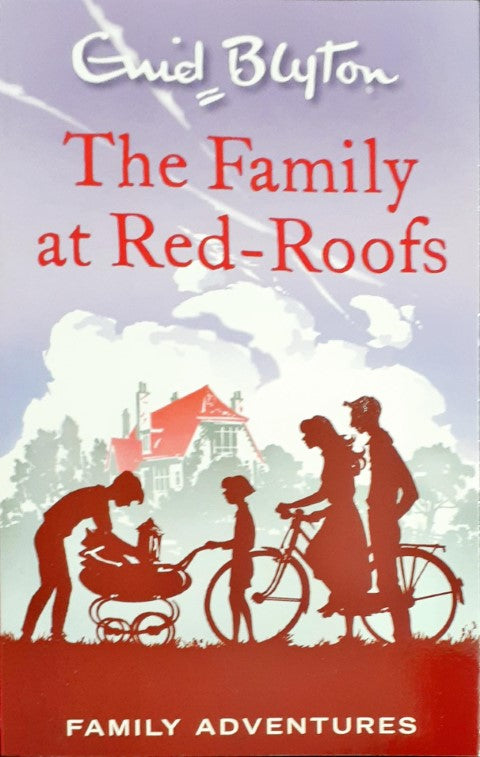 The Family At Red Roofs - Family Adventures