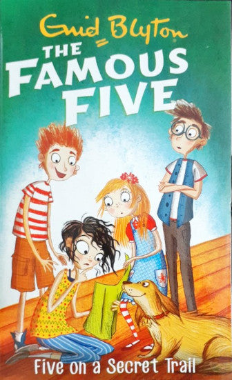 Five On A Secret Trail: The Famous Five #15