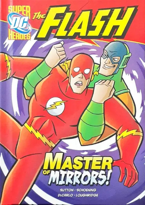 DC Super Heroes The Flash Master of Mirrors