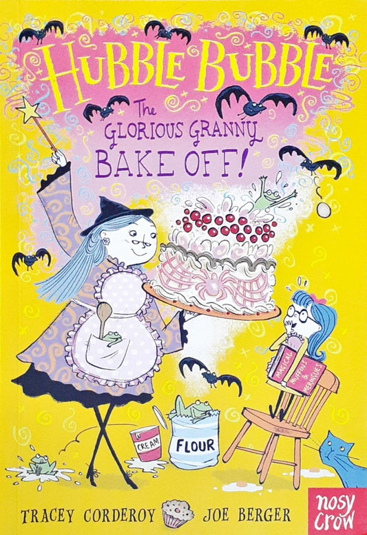 Hubble Bubble #1 : The Glorious Granny Bake Off