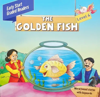 Early Start Graded Readers Level 4 The Golden Fish Moral Based Stories With Keywords