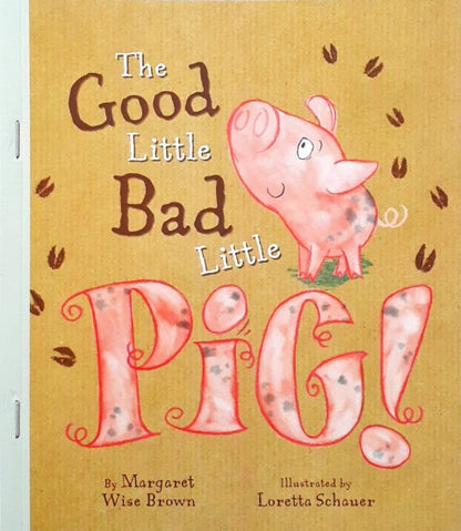 The Good Little Bad Little Pig