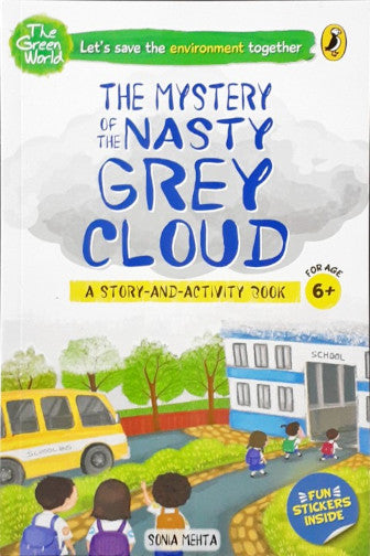 The Mystery Of The Nasty Grey Cloud Story And Activity Book With Fun Stickers