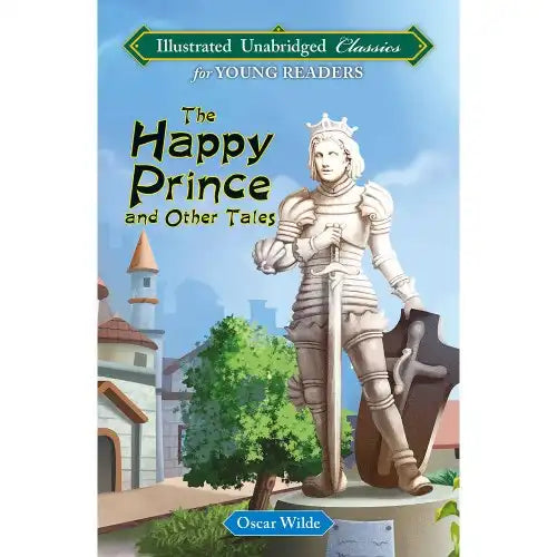 The Happy Prince and other Tales | Illustrated Unabridged Classics