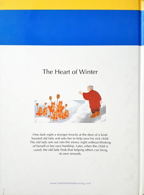 Time Life A Child's First Library Of Values The Heart Of Winter A Book About Helping People