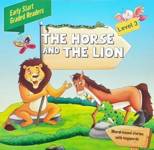 Early Start Graded Readers Level 3 The Horse And The Lion Moral Based Stories With Keywords