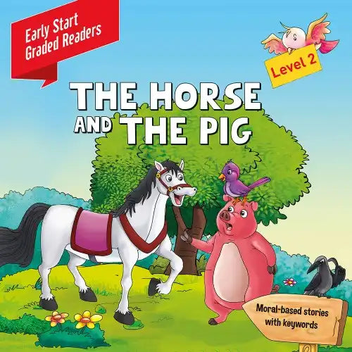 The Horse and the Pig : Early Start Graded Readers Level 2