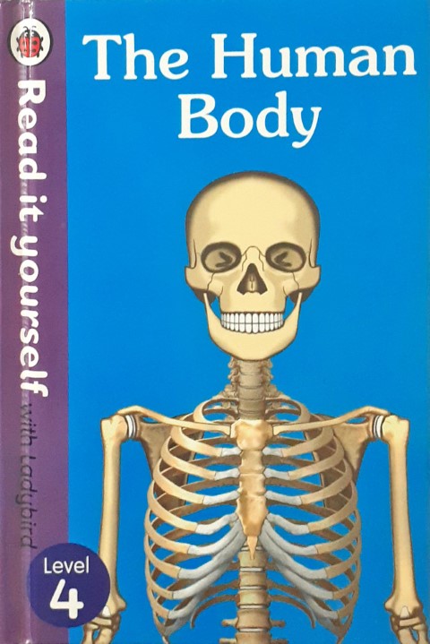 Read It Yourself With Ladybird Level 4 The Human Body