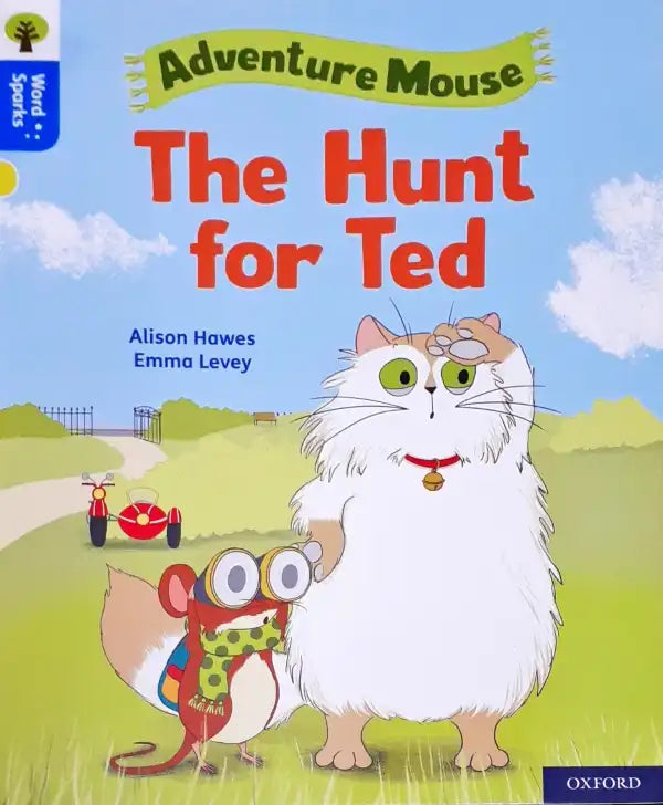 Oxford Word Sparks Adventure Mouse The Hunt For Ted – Books and You