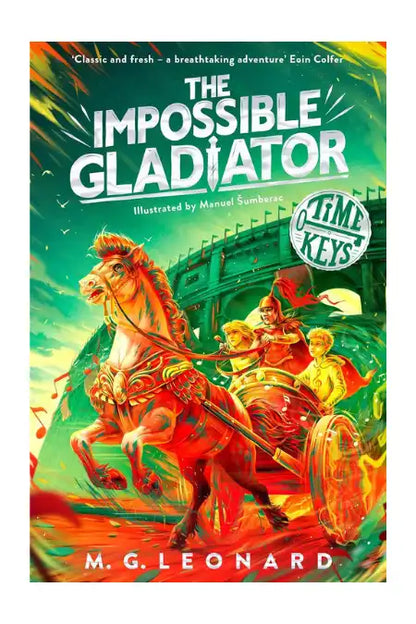 The Impossible Gladiator : Time Keys #3