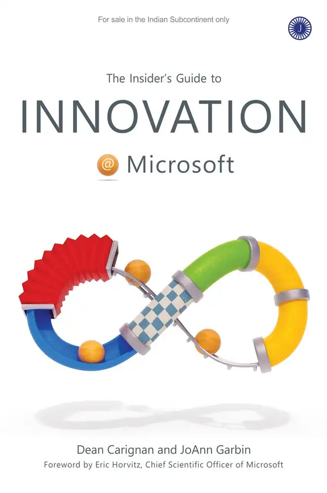 The Insider’s Guide To Innovation At Microsoft