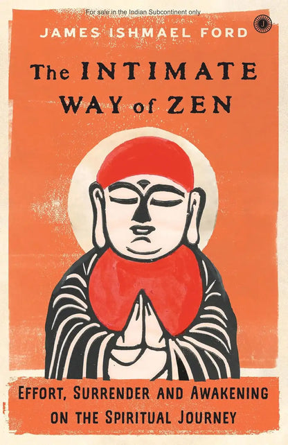 The Intimate Way Of Zen