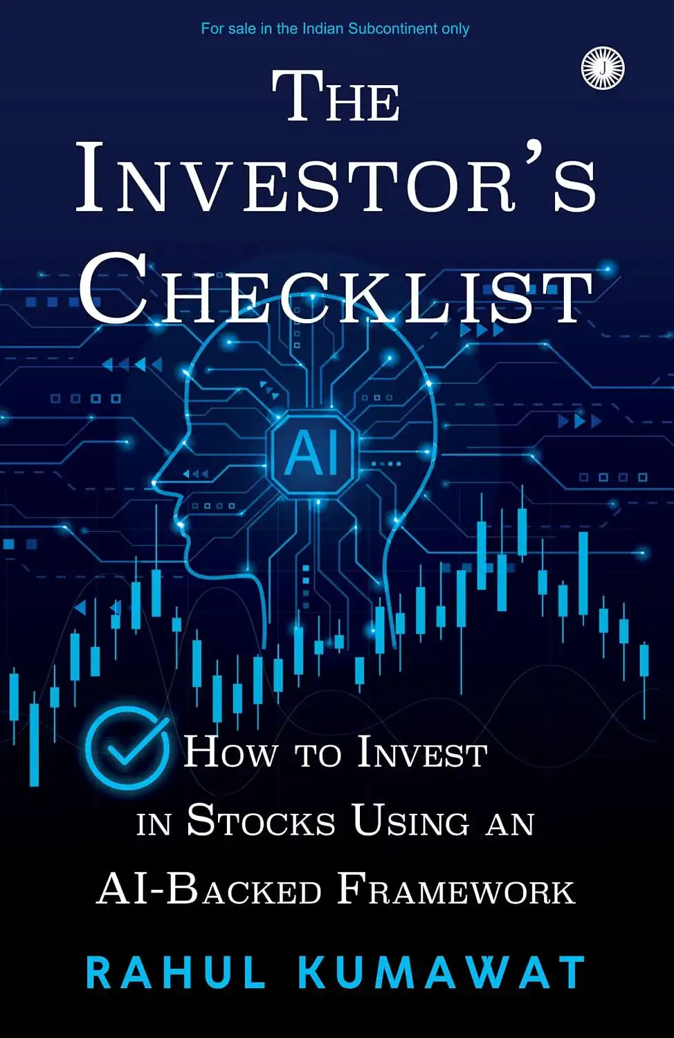The Investor's Checklist : How To Invest In Stocks Using An AI - Backed Framework