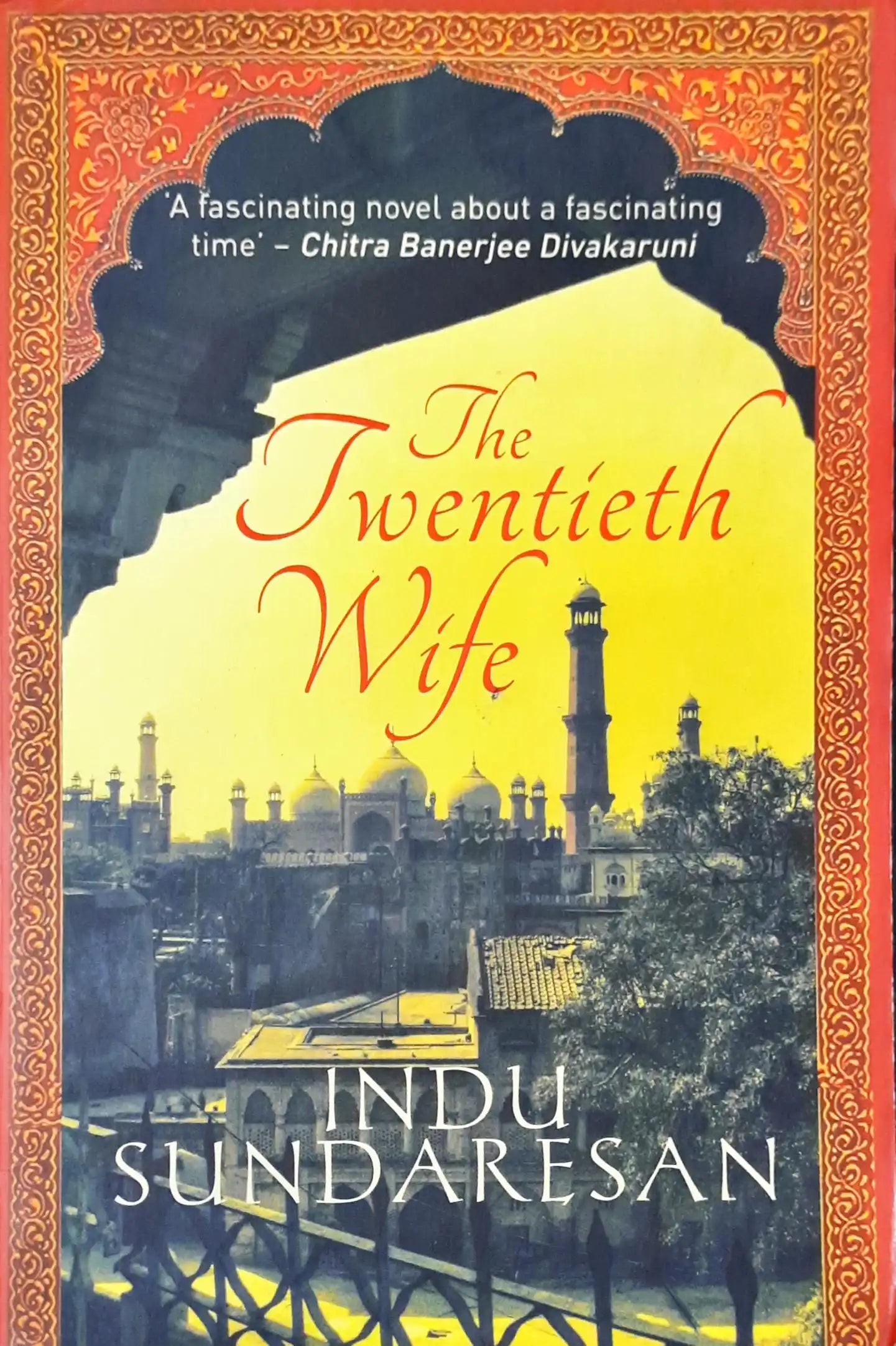 Taj Mahal Trilogy #1 : The Twentieth Wife (P)