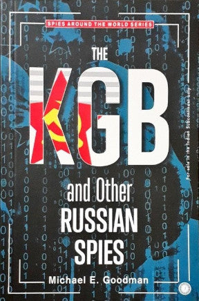 The KGB and Other Russian Spies - Spies around The World Series