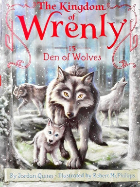 The Kingdom of Wrenly 15 Den Of Wolves