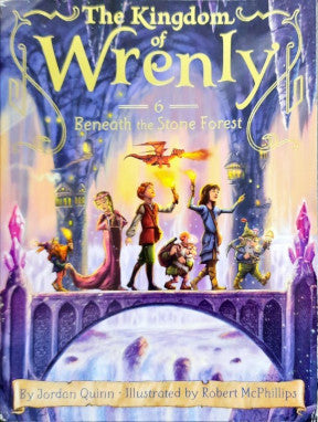 The Kingdom of Wrenly #6 : Beneath The Stone Forest