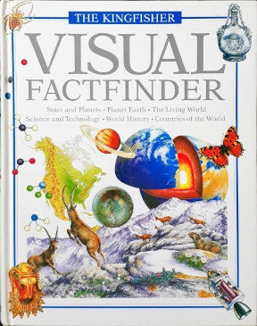 The Kingfisher Visual Factfinder Stars And Planets Planet Earth The Living World Science And Technology World History Countries Of The World