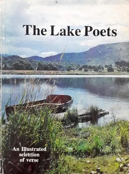 The Lake Poets An Illustrated Selection of Verse (P)