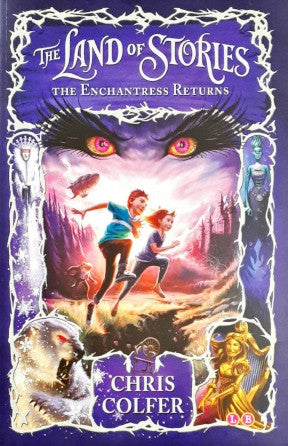 The Land of Stories - The Enchantress Returns Book 2