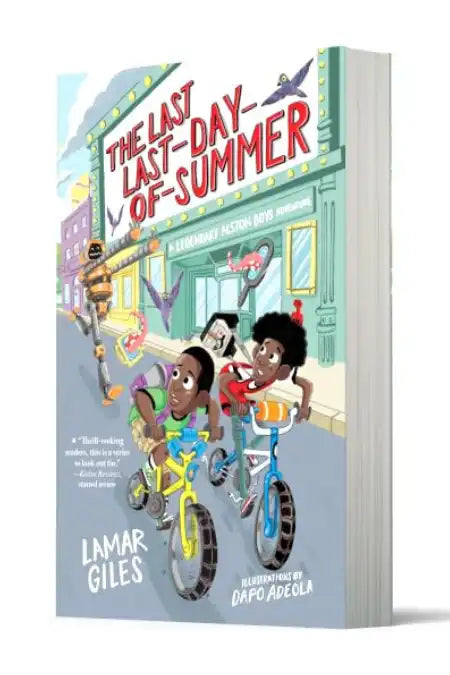 A Legendary Alston Boys Adventure #1 : The Last Last-Day-of-Summer