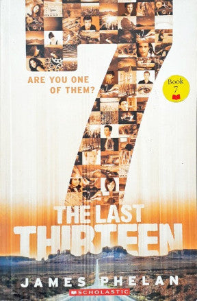 7 The Last Thirteen (Are You One Of Them) Book 7