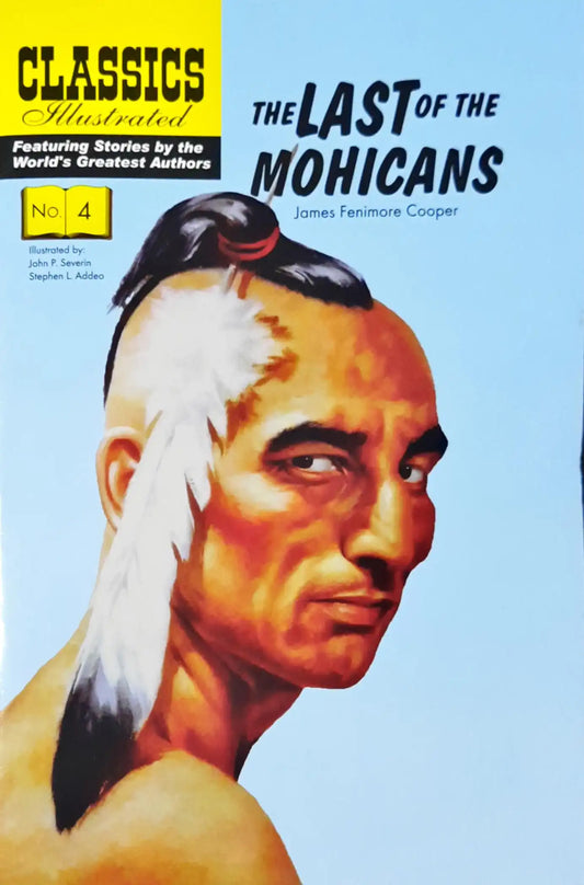 The Last of the Mohicans : Classics Illustrated No. 4