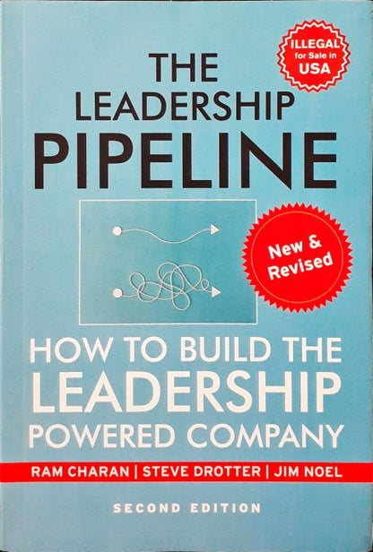 The Leadership Pipeline How To Build The Leadership Powered Company