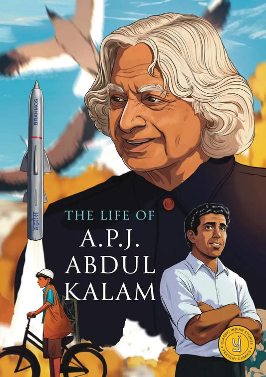 The Life Of A. P. J. Abdul Kalam : Classic Indian Stories