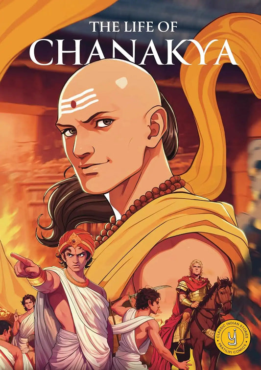 The Life Of Chanakya : Classic Indian Stories