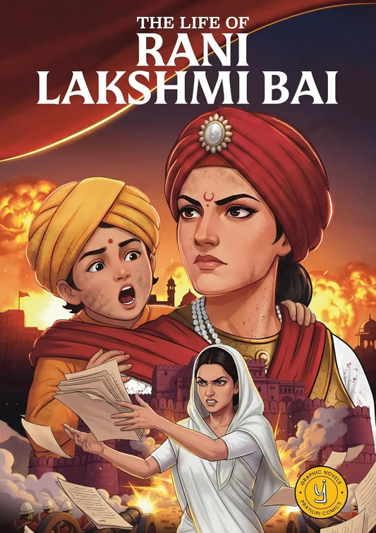 The Life Of Rani Lakshmi Bai : Classic Indian Stories