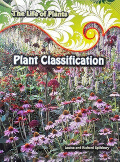 The Life of Plants Plant Classification