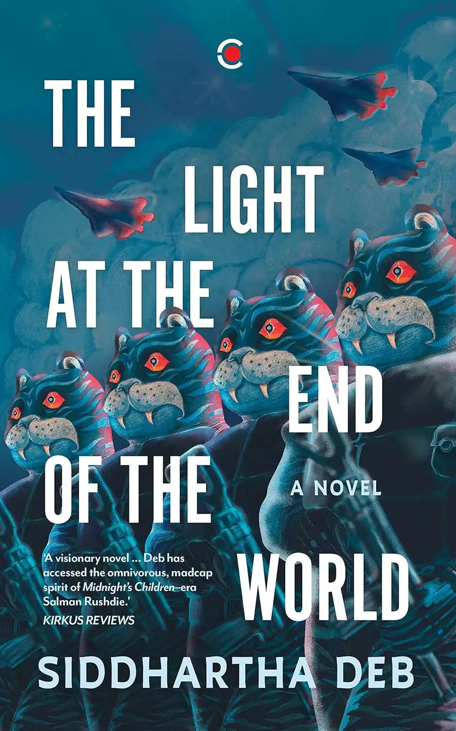 The Light At The End Of The World : A Novel | Hardcover