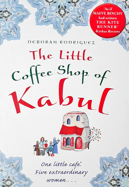 The Little Coffee Shop of Kabul #1 : The Little Coffee Shop of Kabul