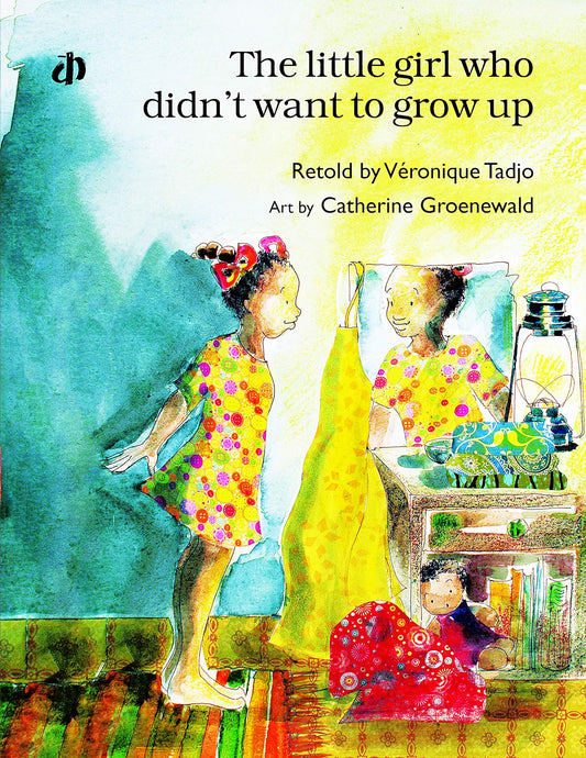 The Little Girl Who Didn't Want to Grow Up