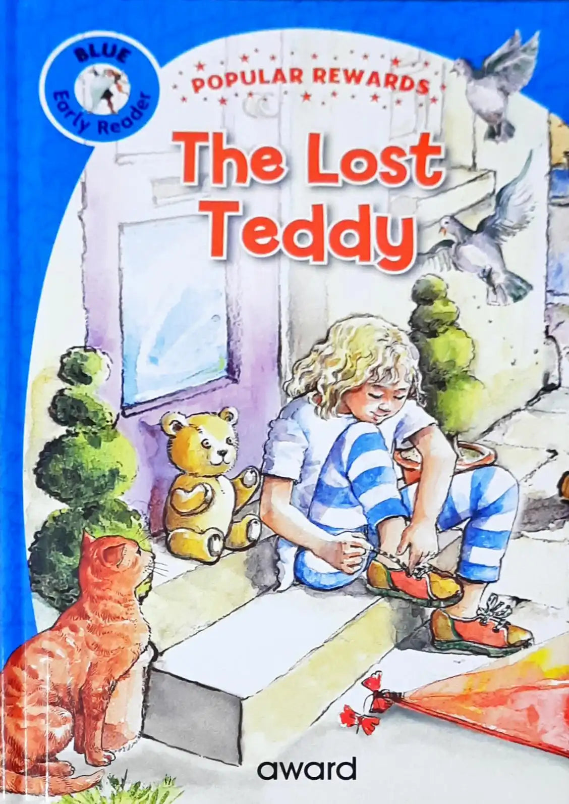 The Lost Teddy : Popular Rewards - Blue Early Reader