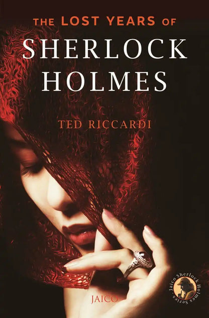 The Lost Years Of Sherlock Holmes