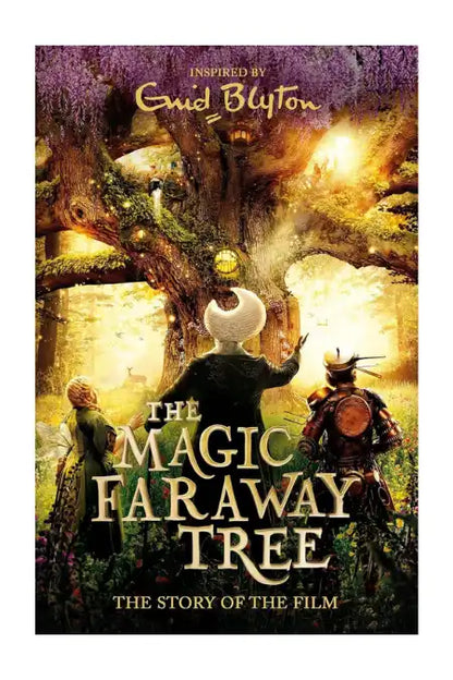 The Magic Faraway Tree : The Story of the Film