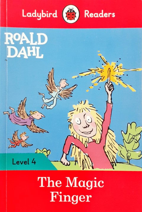 Magic Finger Tree Ladybird Readers Level 4 The Magic Finger – Books and You