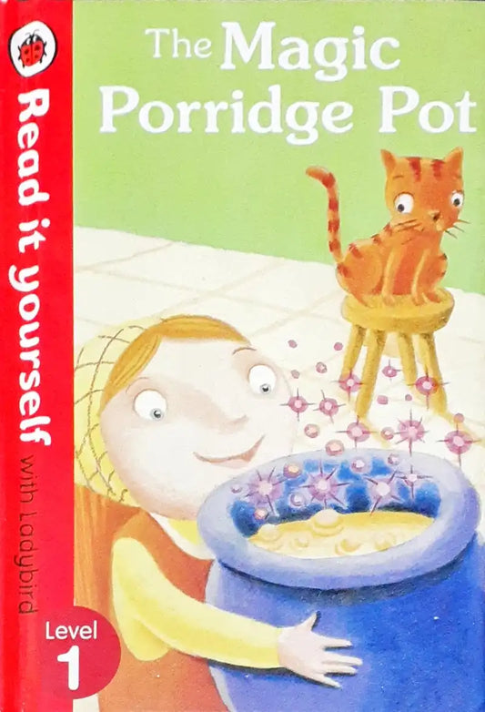 Read It Yourself With Ladybird Level 1 The Magic Porridge Pot (HC) (P)