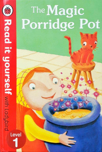 Read It Yourself With Ladybird Level 1 The Magic Porridge Pot